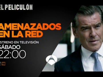 Frame 8.912522 de: Pierce Brosnan protagoniza 'Amenazados en la red', estreno en El Peliculón
