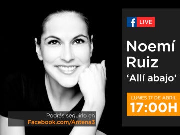 Noemí Ruiz estará en directo a través de Facebook Live el próximo lunes