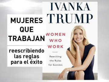 Frame 4.618959 de: Ivanka Trump publica su segundo libro Frame 4.618959 de: Ivanka Trump publica su segundo libro