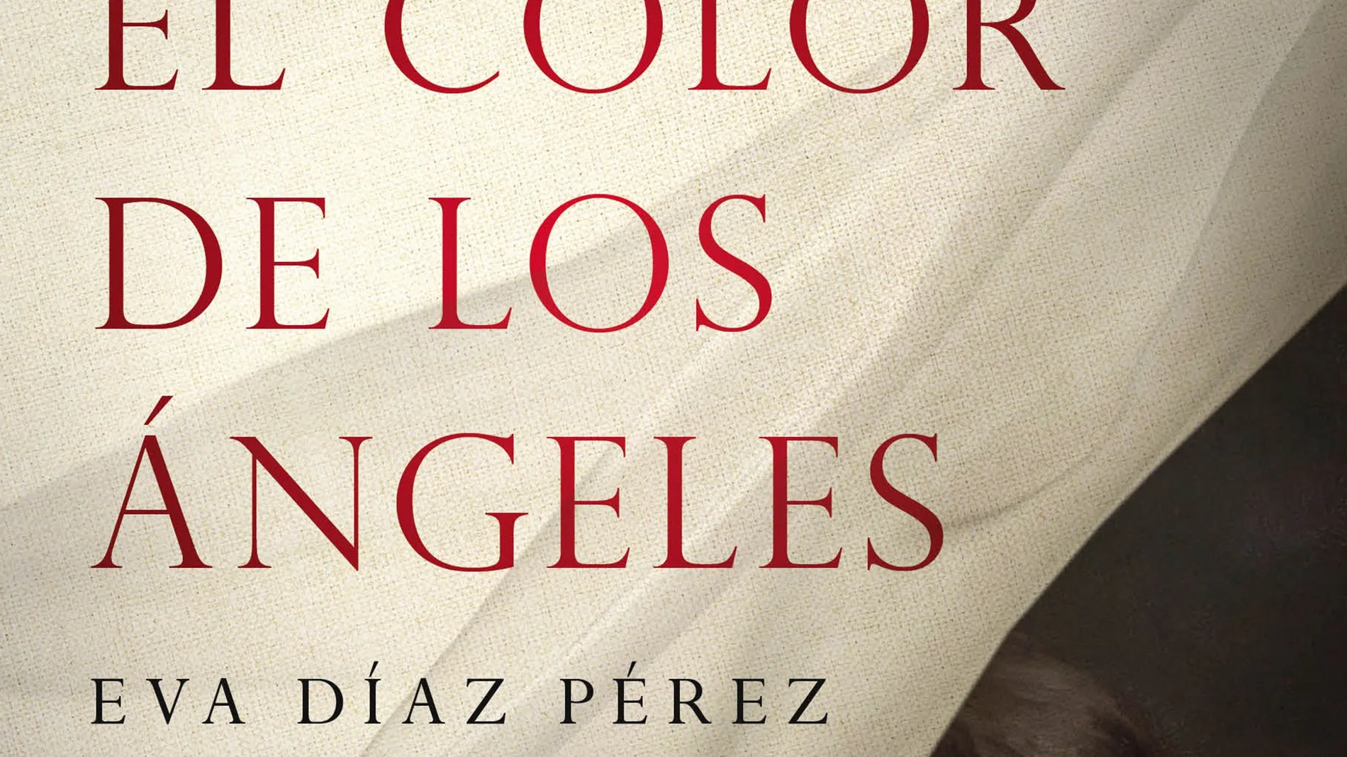 Libro 'El color de los ángeles', de Eva Díaz Pérez Libro 'El color de los ángeles', de Eva Díaz Pérez