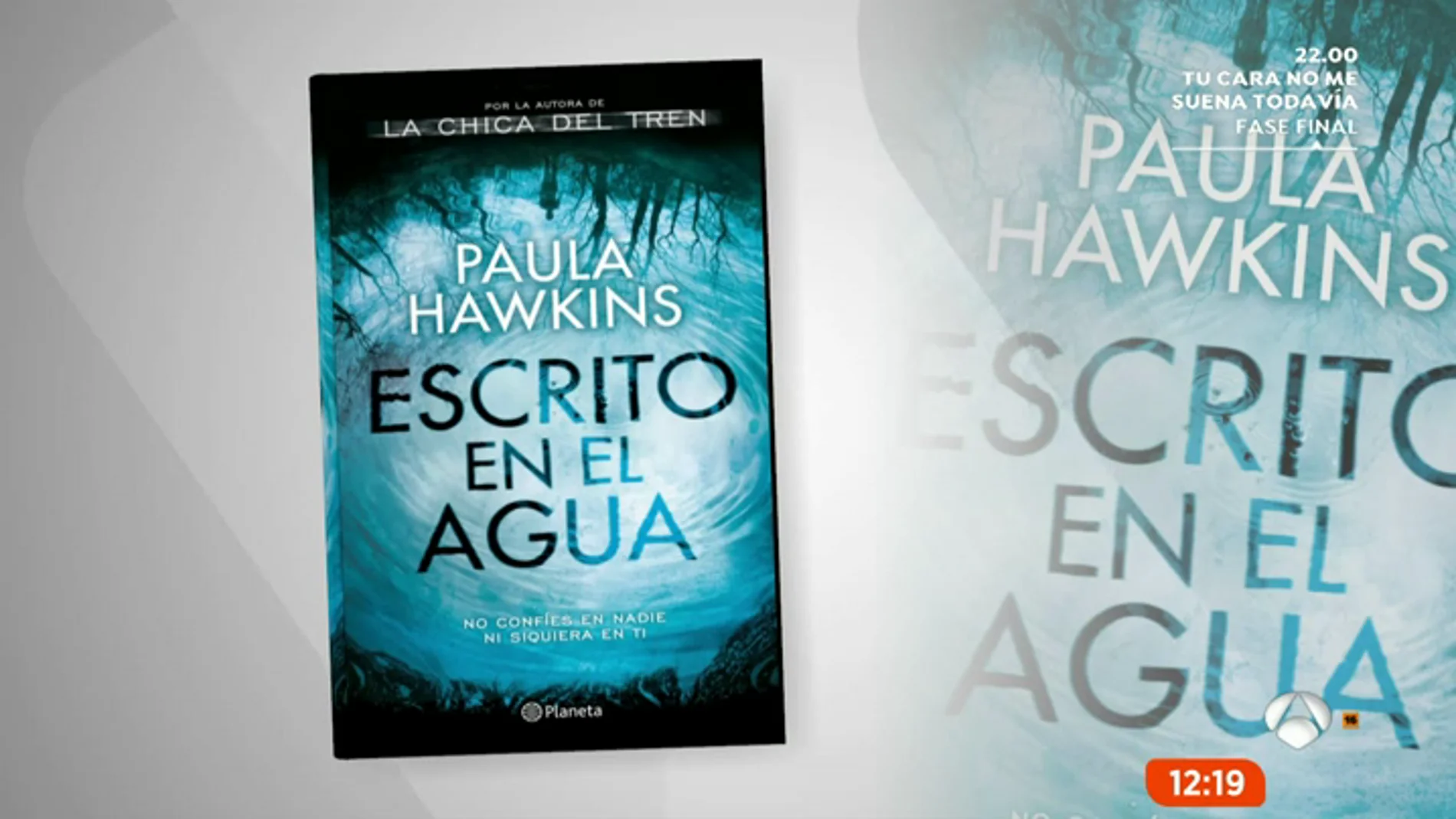 Frame 6.658333 de: Espejo Público recomienda 'Escrito en el agua' de Paula Hawkins y 'En la oscuridad' de Antonio Pampliega 