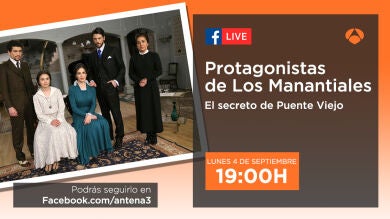 Los protagonistas de Los Manantiales responden las preguntas de los seguidores en Facebook Live