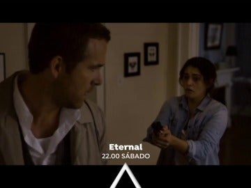 Ryan Reynolds protagoniza 'Eternal' en El Peliculón