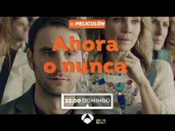 El Peliculón emite a comedia 'Ahora o nunca' 