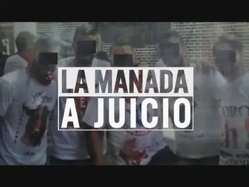 'La manada a juicio' 'La manada a juicio'