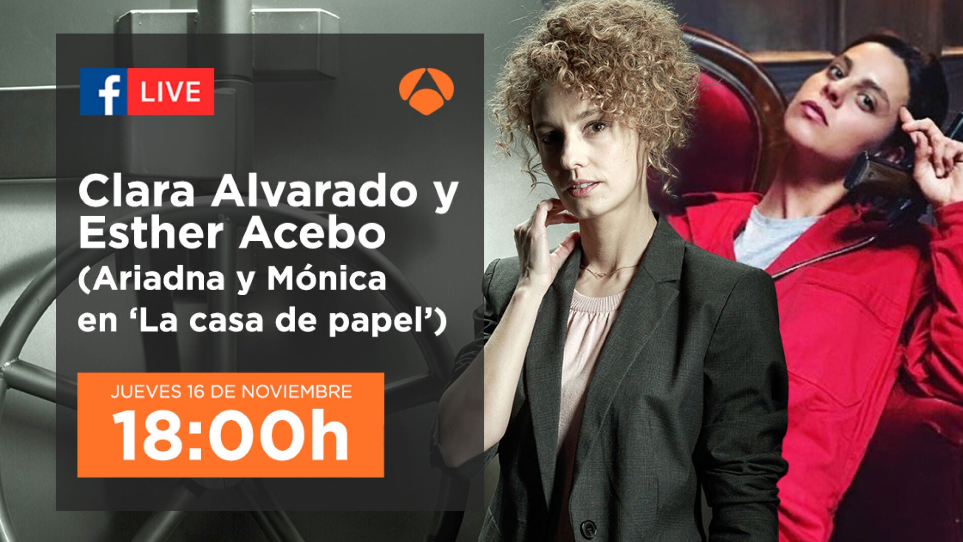 Esther Acebo y Clara Alvarado, M&oacute;nica y Ariadna en 'La casa de papel', charlar&aacute;n en directo en Facebook Live