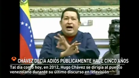 Chávez decía adiós públicamente hace cinco años Chávez decía adiós públicamente hace cinco años