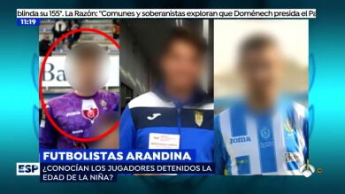 ¿Conocían los jugadores detenidos de la Arandina C.F. la edad de la niña?