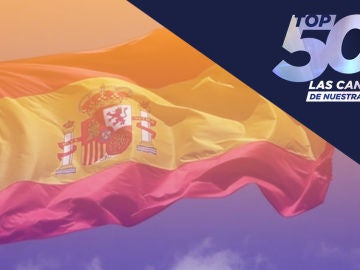 Top 50: Canciones de nuestra vida Marca España