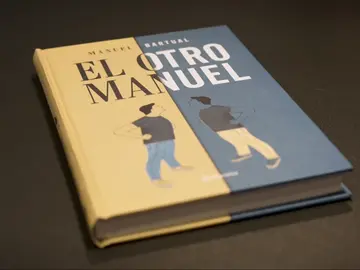 'El otro Manuel', una original novela sobre cómo puede cambiar la vida de un hombre corriente tras un éxito inesperado 'El otro Manuel', una original novela sobre cómo puede cambiar la vida de un hombre corriente tras un éxito inesperado