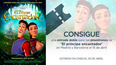 CONCURSO: Consigue una entrada doble para los preestrenos de 'El príncipe encantador' en Madrid y Barcelona