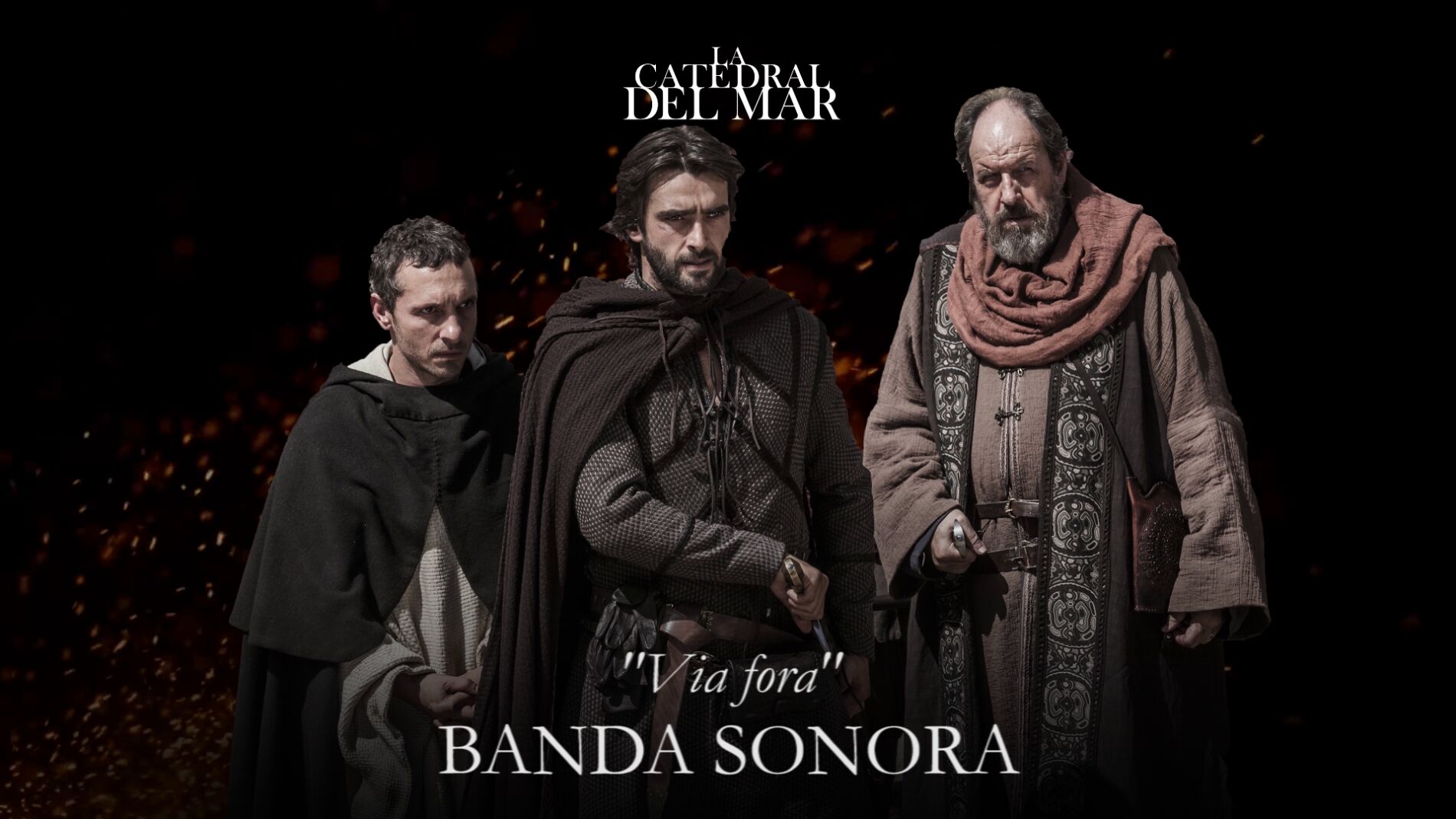 V&iacute;a fora - Banda sonora de 'La Catedral del Mar'