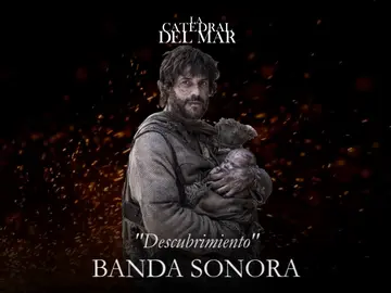 Descubrimiento - Banda sonora de 'La Catedral del Mar' Descubrimiento - Banda sonora de 'La Catedral del Mar'