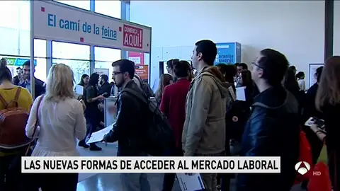 Así son las nuevas formas para acceder al mercado laboral Así son las nuevas formas para acceder al mercado laboral