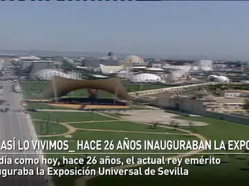 La Expo 92 abría sus puertas en Sevilla un La Expo 92 abría sus puertas en Sevilla un