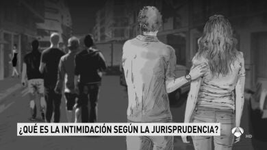 Caso 'La Manada': La jurisprudencia dice que para que haya intimidación tiene que haber una amenaza 