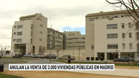 Anulan la venta de 3.000 viviendas públicas en Madrid Anulan la venta de 3.000 viviendas públicas en Madrid