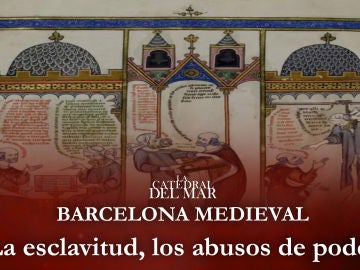 La esclavitud, un fenómeno habitual en la España de la reconquista