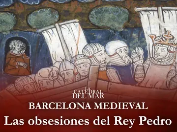 Las obsesiones del Rey Pedro Las obsesiones del Rey Pedro