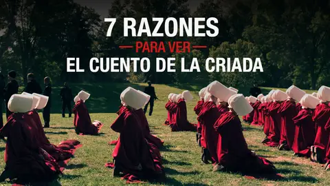 Las 7 razones para no perderte 'El cuento de la criada' en Antena 3 Las 7 razones para no perderte 'El cuento de la criada' en Antena 3