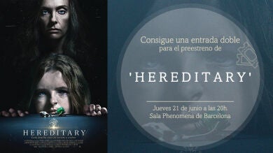 CONCURSO: Consigue una entrada doble para el preestreno de 'Hereditary' en Barcelona
