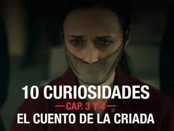 Las 10 curiosidades de los capítulos 3 y 4 de 'El cuento de la criada' Las 10 curiosidades de los capítulos 3 y 4 de 'El cuento de la criada'