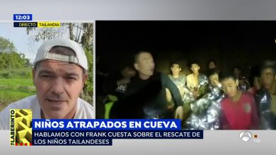 Frank Cuesta, sobre los niños atrapados en la cueva de Tailandia: 