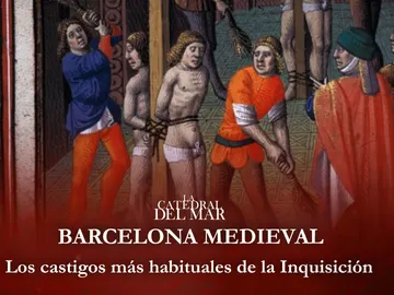 Los castigos más habituales de la Inquisición Los castigos más habituales de la Inquisición