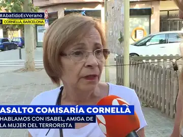 Una vecina del atacante de Cornellà: "Me extrañó cuando su mujer decidió ponerse velo" Una vecina del atacante de Cornellà: "Me extrañó cuando su mujer decidió ponerse velo"