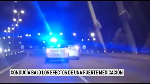 Conducía bajo los efectos de una fuerte medicación Conducía bajo los efectos de una fuerte medicación