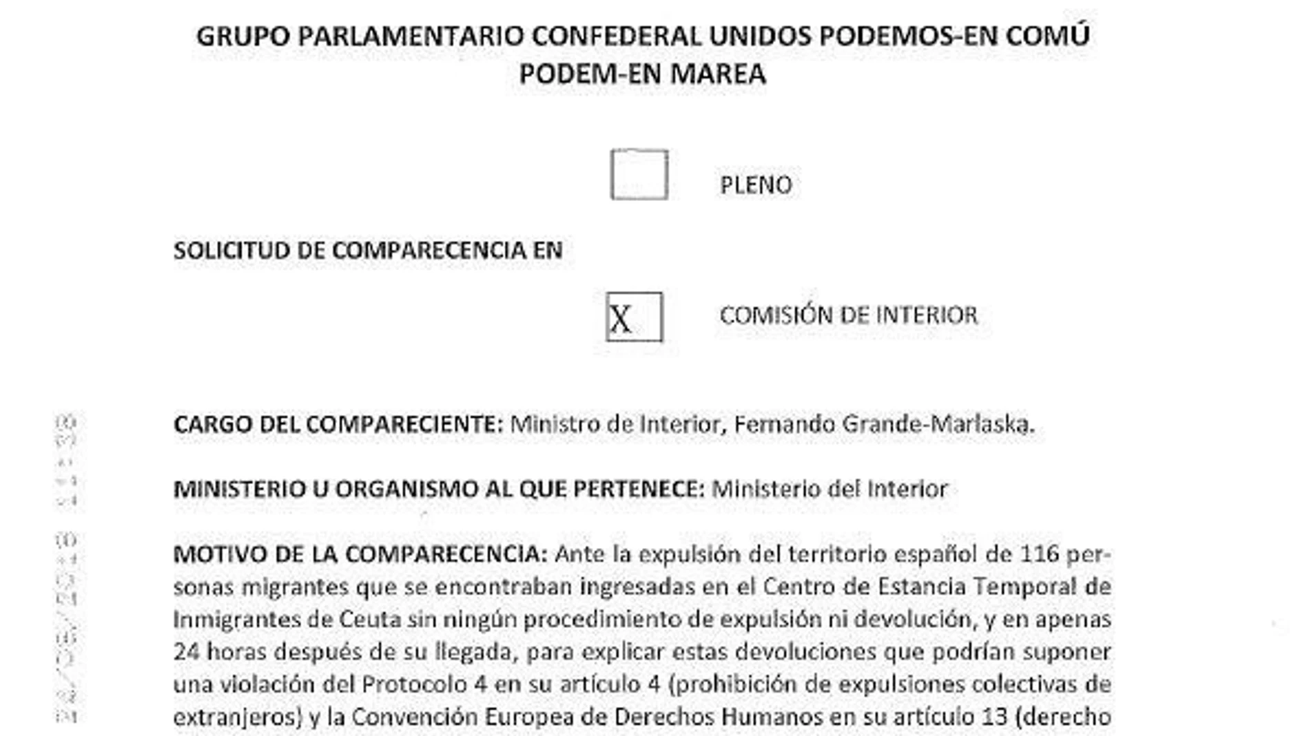 Solicitud de comparecencia del ministro Fernando Grande-Marlaska Solicitud de comparecencia del ministro Fernando Grande-Marlaska