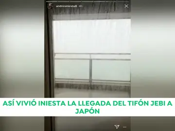 Andrés Iniesta y su familia, en pleno epicentro del tifón Jebi en Japón Andrés Iniesta y su familia, en pleno epicentro del tifón Jebi en Japón