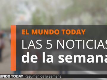 Las 5 noticias de la semana Las 5 noticias de la semana