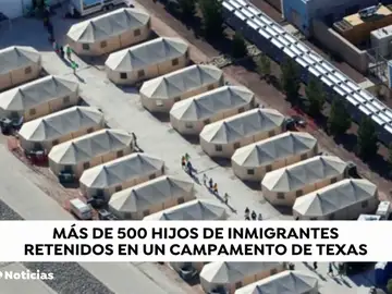 Más de 500 hijos de inmigrantes retenidos en un campamento de Texas Más de 500 hijos de inmigrantes retenidos en un campamento de Texas