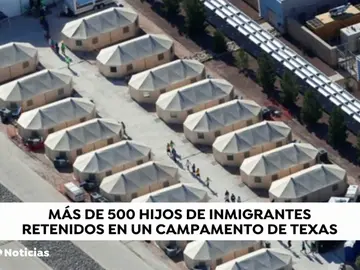 Más de 500 hijos de inmigrantes retenidos en un campamento de Texas Más de 500 hijos de inmigrantes retenidos en un campamento de Texas