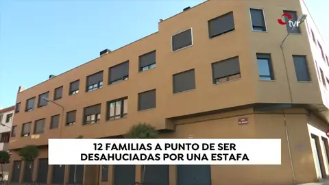 Doce familias amenazadas de ser desahuciadas por una posible estafa Doce familias amenazadas de ser desahuciadas por una posible estafa