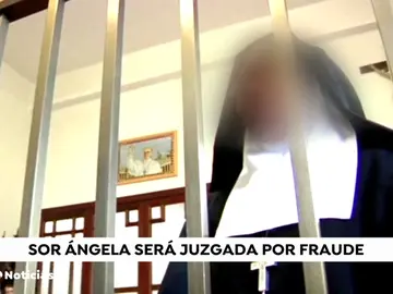 Sor Ángela, una monja de clausura, será juzgada por fraude Sor Ángela, una monja de clausura, será juzgada por fraude