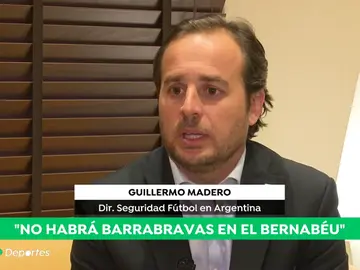 Guillermo Madero, jefe de seguridad del Gobierno argentino: "Los 'barras bravas' no van a venir a España" Guillermo Madero, jefe de seguridad del Gobierno argentino: "Los 'barras bravas' no van a venir a España"
