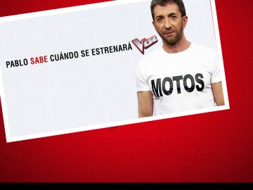 EXCLUSIVA MUNDIAL: Pablo Motos sabe cuándo se estrenará 'La Voz' super 1 EXCLUSIVA MUNDIAL: Pablo Motos sabe cuándo se estrenará 'La Voz' super 1