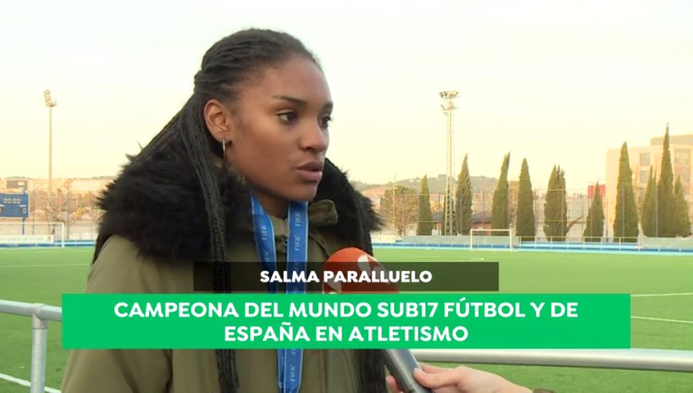 Salma Paralluelo, campeona del mundo sub-17 de fútbol y de España de Atletismo: "El año que viene decidiré con qué deporte quedarme"