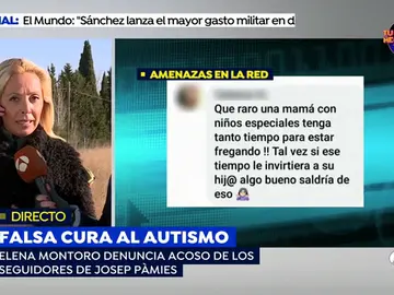 Los seguidores ultras del curandero Josep Pámies a una madre de un niño autista: "Lo mejor que te puede pasar es lo mismo que le pasó a la chica de La Manada" Los seguidores ultras del curandero Josep Pámies a una madre de un niño autista: "Lo mejor que te puede pasar es lo mismo que le pasó a la chica de La Manada"