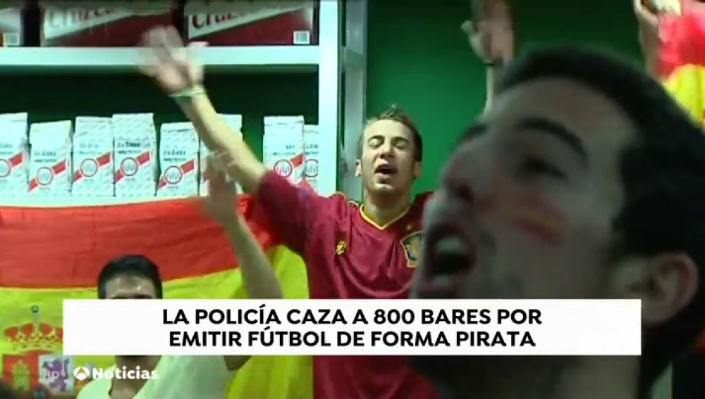 La Policía Nacional caza a 800 bares que emitían fútbol de forma ‘pirata'