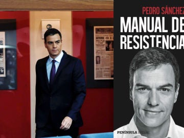 Portada del libro 'Manual de resistencia' junto a una imagen de archivo del presidente del Gobierno, Pedro Sánchez