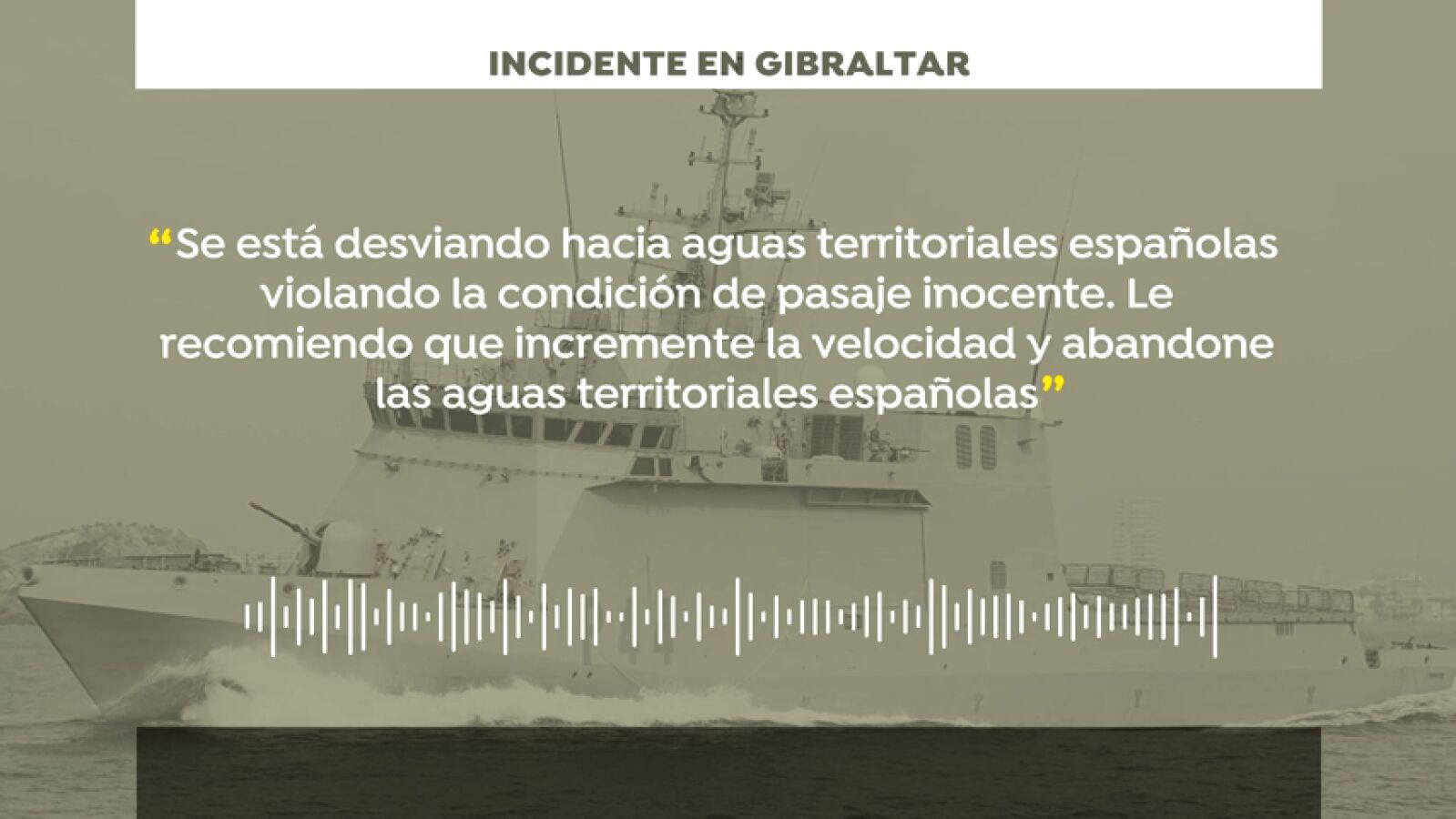 Gibraltar denuncia un incidente con el buque de guerra 'Tornado de la Armada' y España lo niega