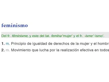Definición de feminismo en la RAE Definición de feminismo en la RAE