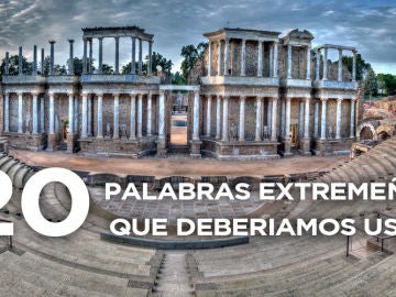 Palabras extremeñas Palabras extremeñas