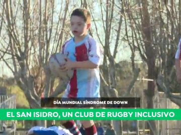 El San Isidro, un club de rugby inclusivo para niños con Síndrome de Down: "Se trata a todos los chicos por igual"