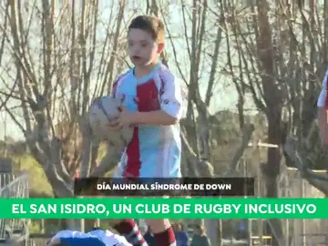 El San Isidro, un club de rugby inclusivo para niños con Síndrome de Down: "Se trata a todos los chicos por igual" El San Isidro, un club de rugby inclusivo para niños con Síndrome de Down: "Se trata a todos los chicos por igual"