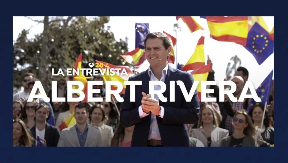 La entrevista: Albert Rivera