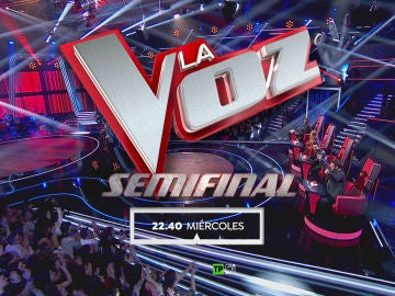 El miércoles a las 22:40 horas, ocho grandes voces se lo juegan todo en la Semifinal de 'La Voz'